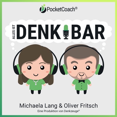 Die Top Coaching Themen - Alles ist DenkBar mit Michaela Lang und Oliver Fritsch