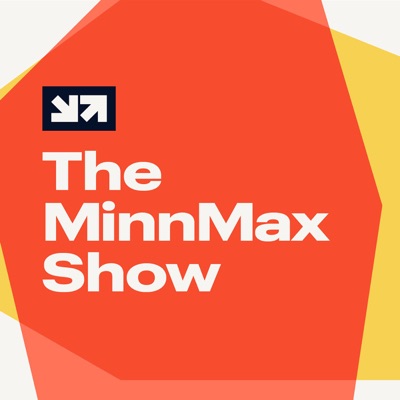 The MinnMax Show:MinnMax