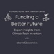 Funding a Better Future: Expert Insights from ClimateTech Investors