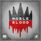 Noble Blood