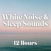 White Noise and Sleep Sounds (12 Hours) - White Noise and Sleep Sounds (12 Hours) to Sleep | Study | Relax | Soothe a Baby