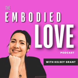 DAY 1: WTF Is Embodied Dating?!