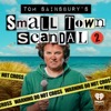 Tom Sainsbury's Small Town Scandal