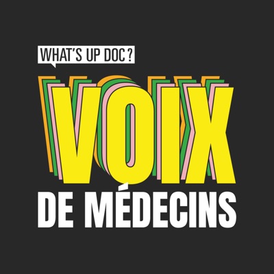Voix de médecins:What's up Doc Planète Med