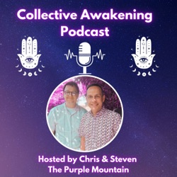 Collective Awakening Podcast 