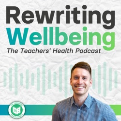 57. TEACHER TALKS: Dan Chaplen On Improving Our Wellbeing & Communities By Moving More