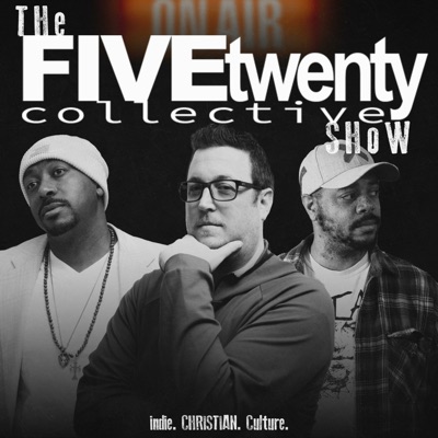 The FiveTwenty Collective Show