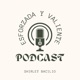 Esforzada y Valiente Podcast