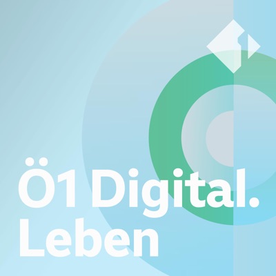 Ö1 Digital.Leben