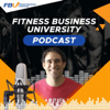 Fitness Business University Podcast - Vince Gabriele