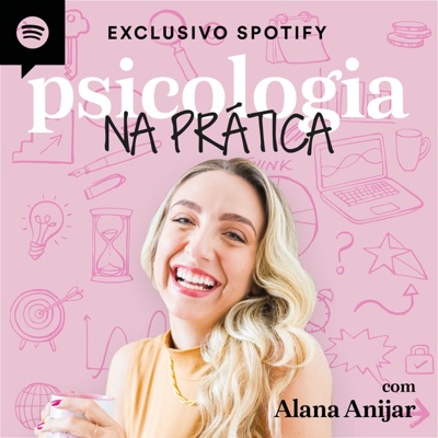 Psicologia na Prática:Alana Anijar