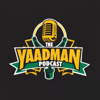 The Yaadman Podcast - The Yaadman Podcast