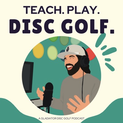Teach. Play. Disc Golf.