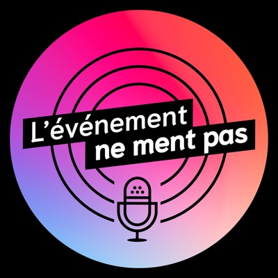 L'événement ne ment pas