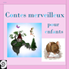 Contes merveilleux pour enfants - Caracolivres Editions