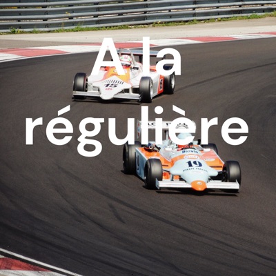 A la régulière A la régulière