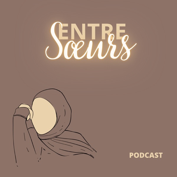 Entre Sœurs Podcast 🤍