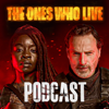 The Ones Who Live - a TWD podcast - The Ones Who Live A TWD Podcast