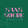 Sans Sucre