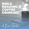 Bible Reading and Coffee Drinking - Living Christian