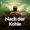 Nach der Kohle - Podcast-Radio detektor.fm