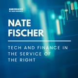 Nate Fischer - Tech and Finance in the Service of the Right