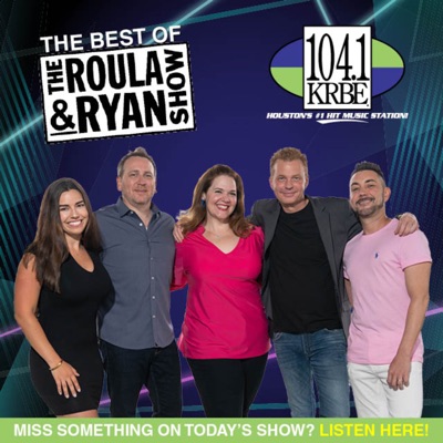 Best of Roula & Ryan:KRBE | Cumulus Media Houston