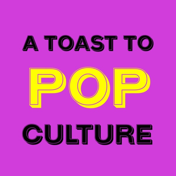 A Toast To Pop Culture Cover Art