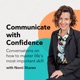 Communicate with Confidence