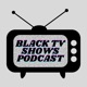 Black TV Shows