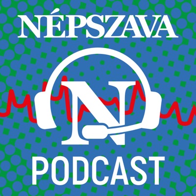 Népszava Podcast Népszava Podcast