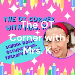 S2:E2 Sensory Processing and Behavioral Interventions with school based occupational therapist Lauri Doxsey