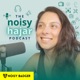 The Noisy Hajar Podcast