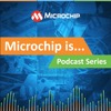 Microchip is...