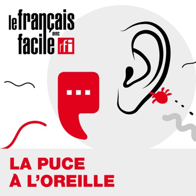 La Puce à l'oreille:Français Facile - RFI