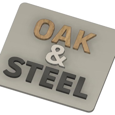 Oak and Steel Podcast Oak and Steel Podcast