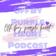 Off By Purple Heart Podcast