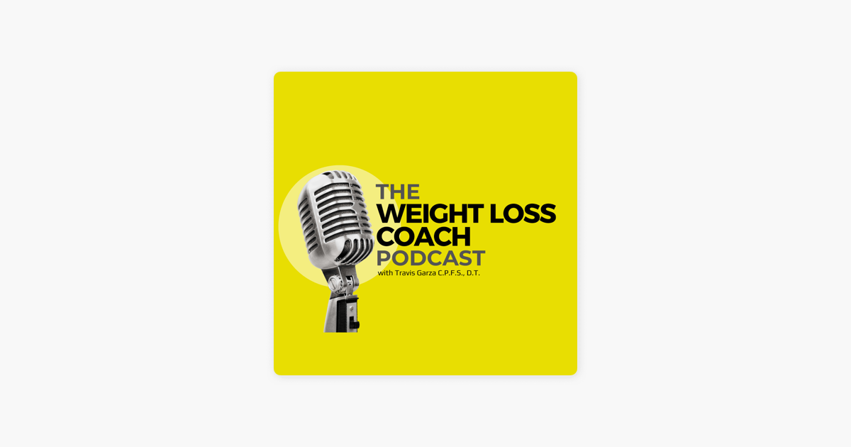 ‎The Weight Loss Coach on Apple Podcasts