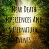 Logo of the podcast  Near Death Experiences And Supernatural Events 