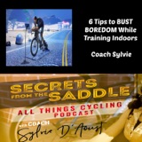 316. 6 Tips to BUST BOREDOM While Training Indoors | Coach Sylvie