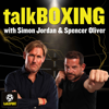 talkBOXING with Simon Jordan & Spencer Oliver - talkSPORT