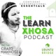 The Learn Xhosa Podcast - Free with Makhosi