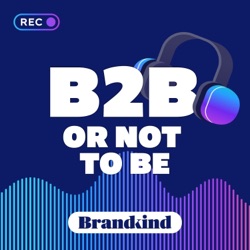 B2B or not to be