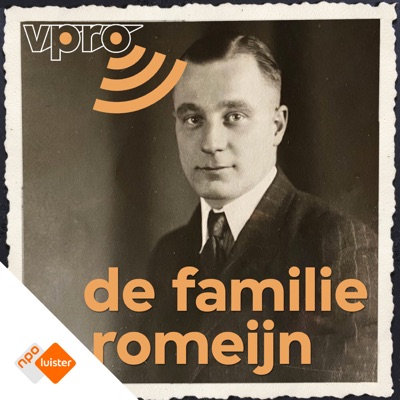 De Familie Romeijn:NPO Luister / VPRO