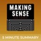 Making Sense with Sam Harris | 5 minute podcast summaries