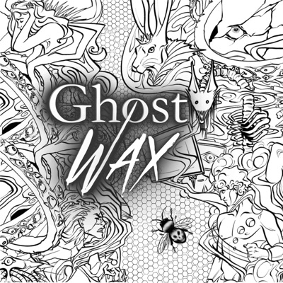 Ghost Wax:Far and Tall Tales