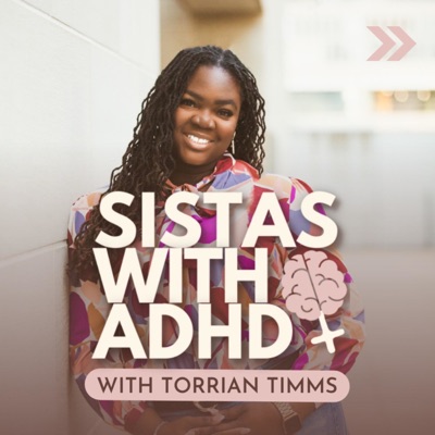 Sistas with ADHD