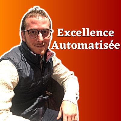 Excellence Automatisée