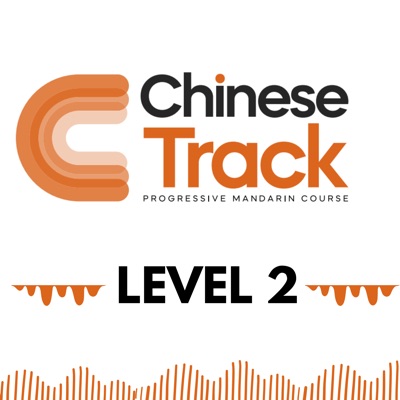 Chinese Track Level 2:Chinese Track