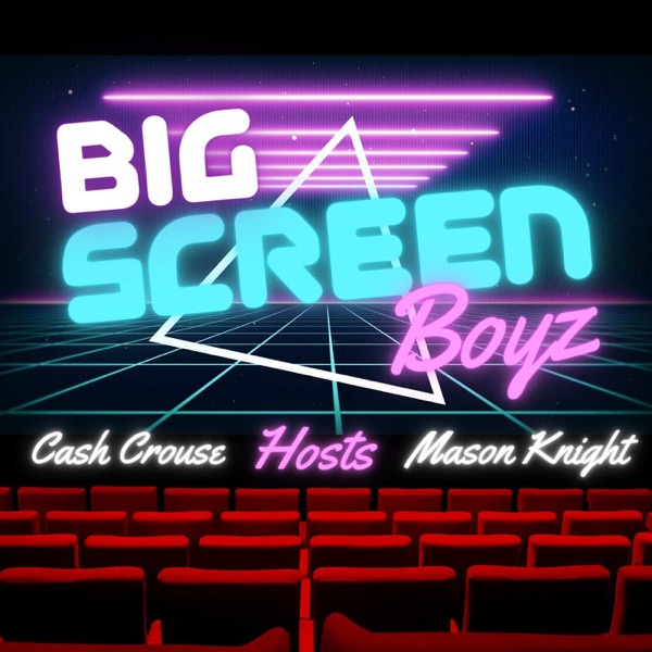 Big Screen Boyz